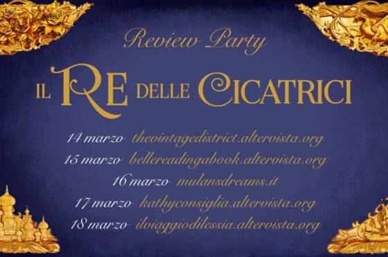 Review Party “Il Re delle Cicatrici”
