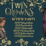 Review Party “Twin Crowns”
